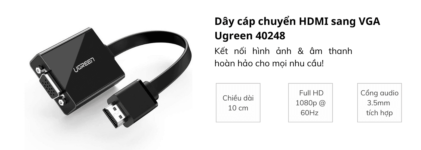 Cáp chuyển HDMI to VGA Ugreen 40248