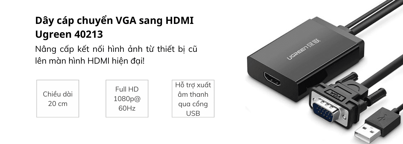 Cáp chuyển VGA to HDMI Ugreen 40213