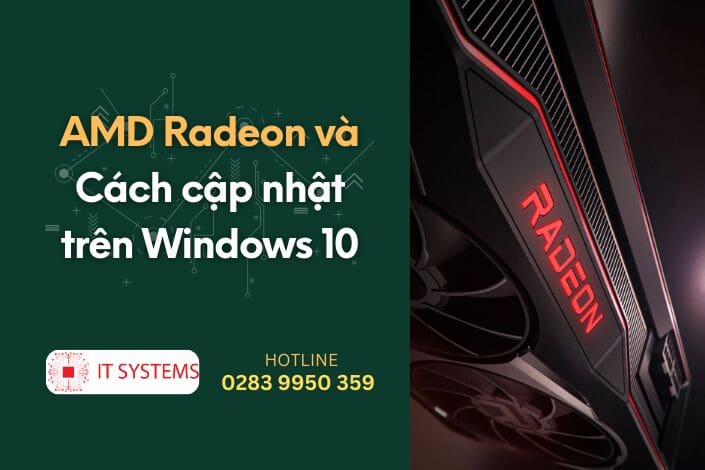 AMD Radeon và Cách cập nhật trên Windows 10