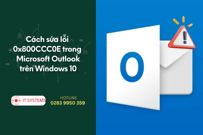 Cách sửa lỗi 0x800CCC0E trong Microsoft Outlook trên Windows 10