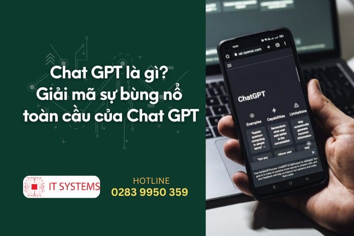 Chat GPT là gì? Giải mã sự bùng nổ toàn cầu của Chat GPT
