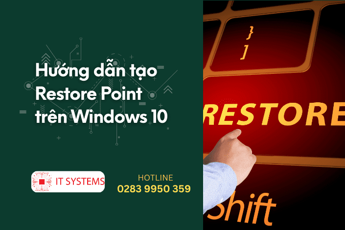 Hướng dẫn tạo Restore Point trên Windows 10