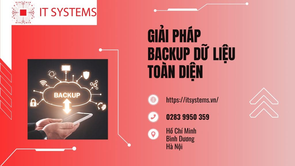 Giải pháp Backup dữ liệu toàn diện